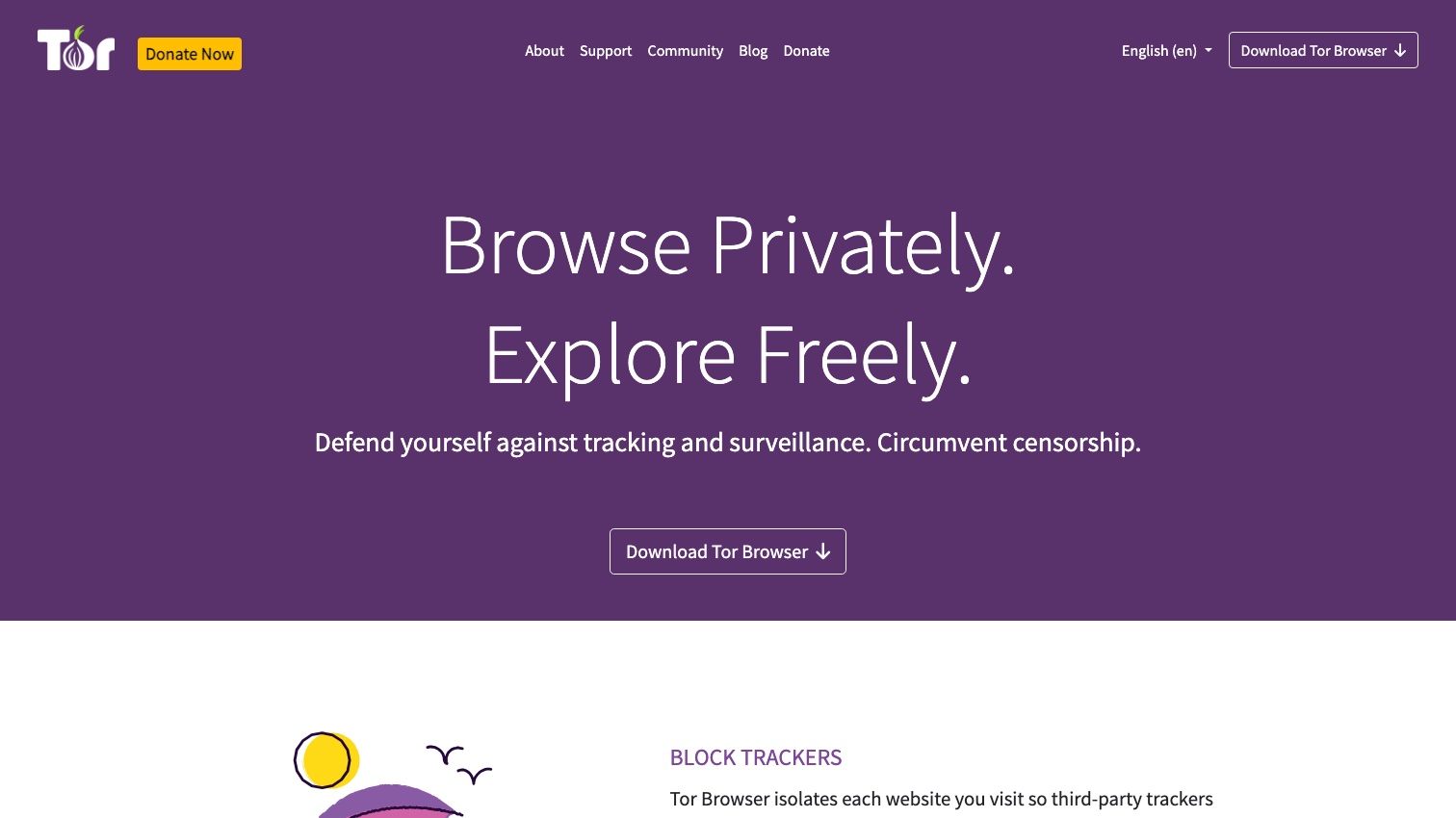 The Tor Project homepage reading "Browse Privately. Explore Freely." with the subtitle "Defend yourself against tracking and surveillance. Circumvent censorship." and a Download Tor Browser button.