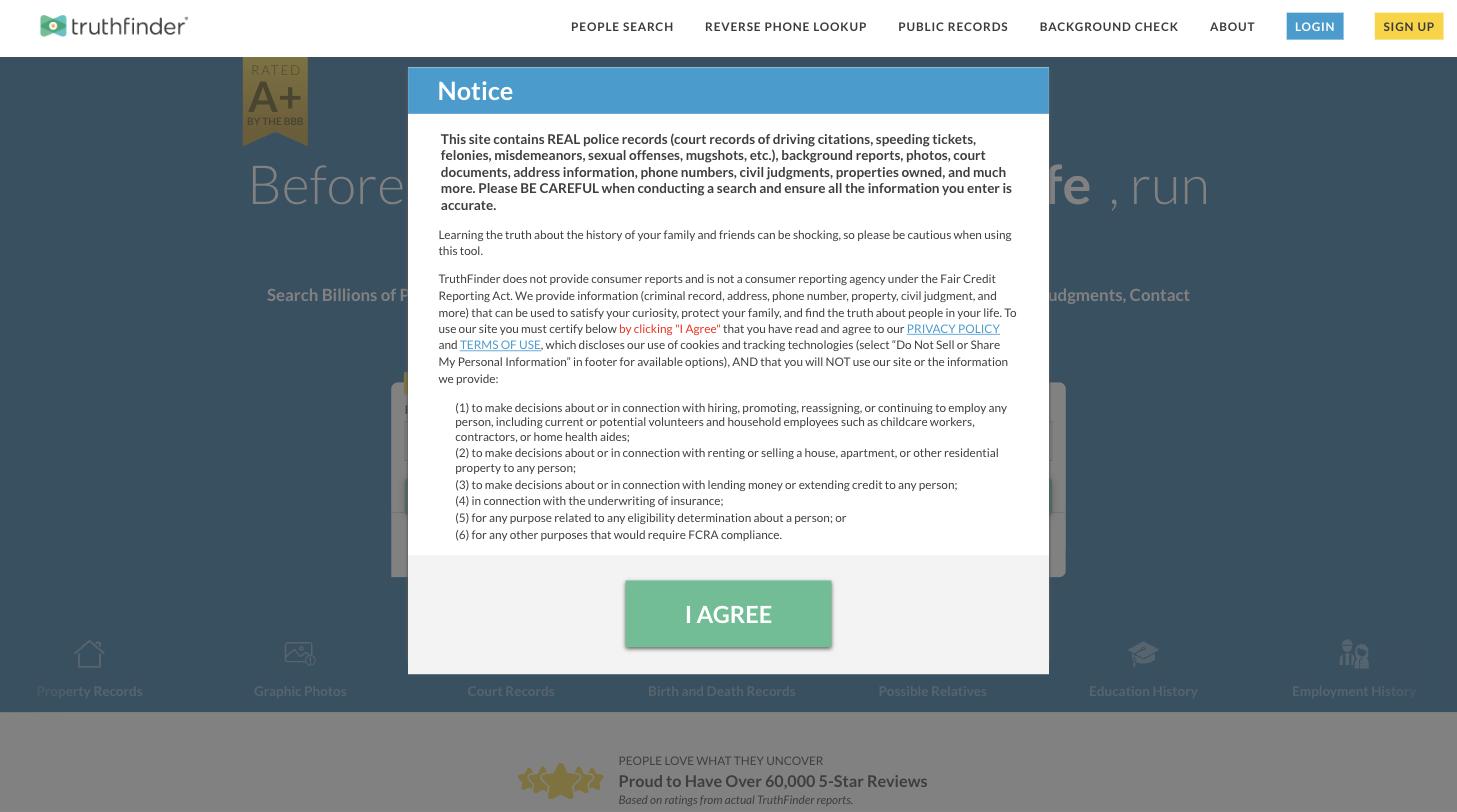 TruthFinder's full-page "Notice" gate warning that the site contains "REAL police records", listing six prohibited FCRA uses including hiring and tenant decisions, with a large I AGREE button.